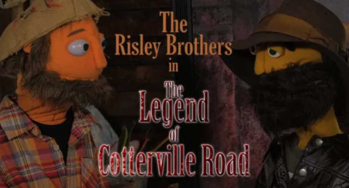 The Risley Brothers: The Legend of Cotterville Road