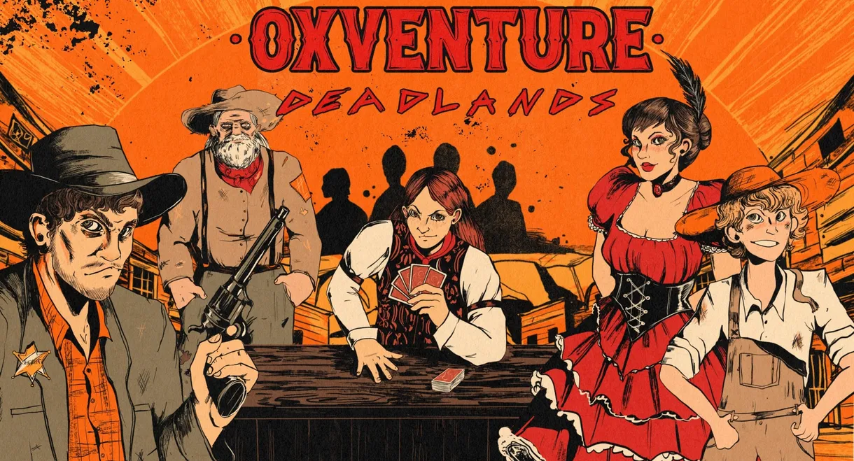 Oxventure: Deadlands