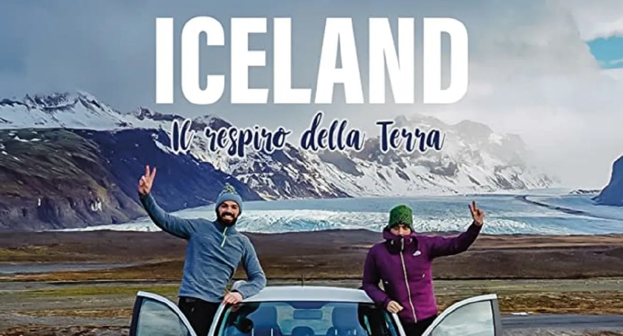 Iceland - Il respiro della Terra