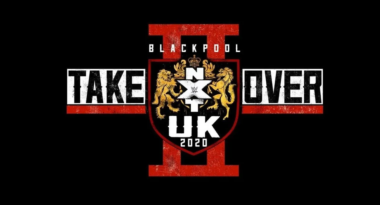 NXT UK TakeOver: Blackpool II