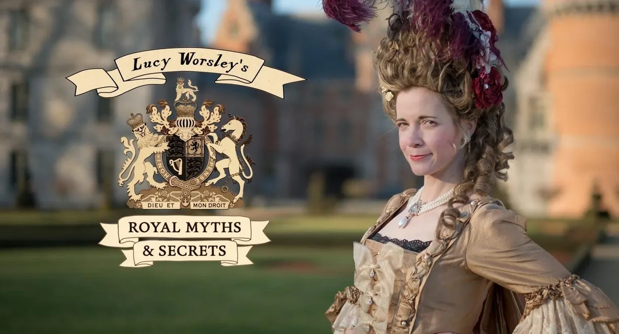 Royal History's Biggest Fibs with Lucy Worsley