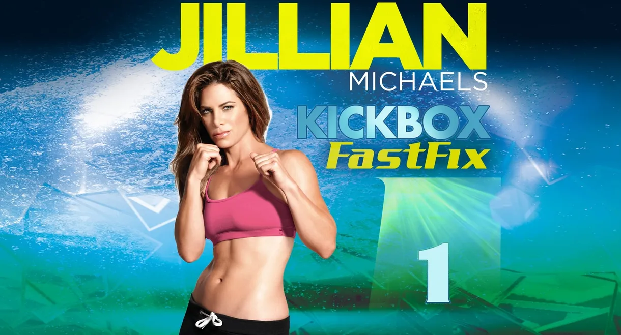Jillian Michaels Kickbox FastFix - Workout 1