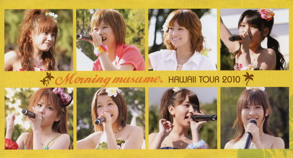 Hawaii FC Tour 2010 ~Morning Musume.~