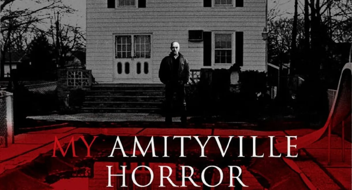 My Amityville Horror