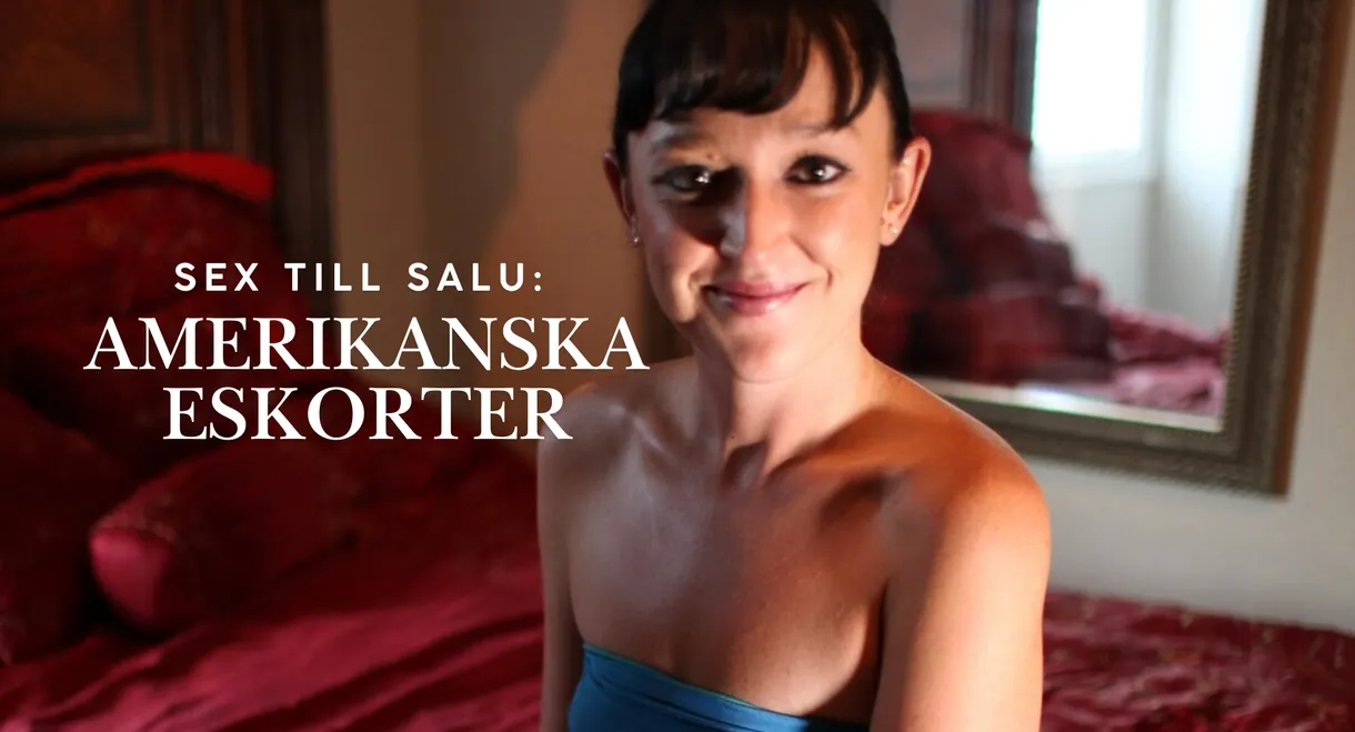 Sex for Sale: American Escort
