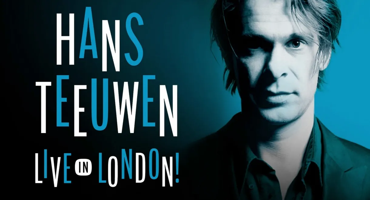 Hans Teeuwen: Live in London