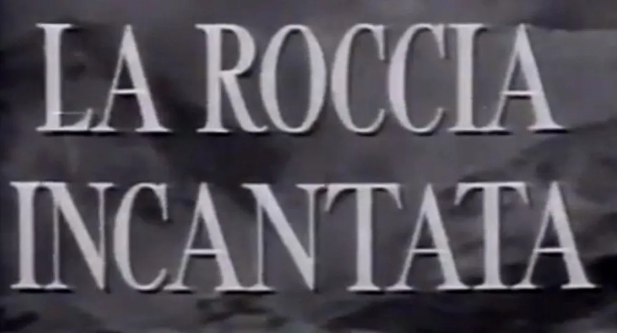La roccia incantata