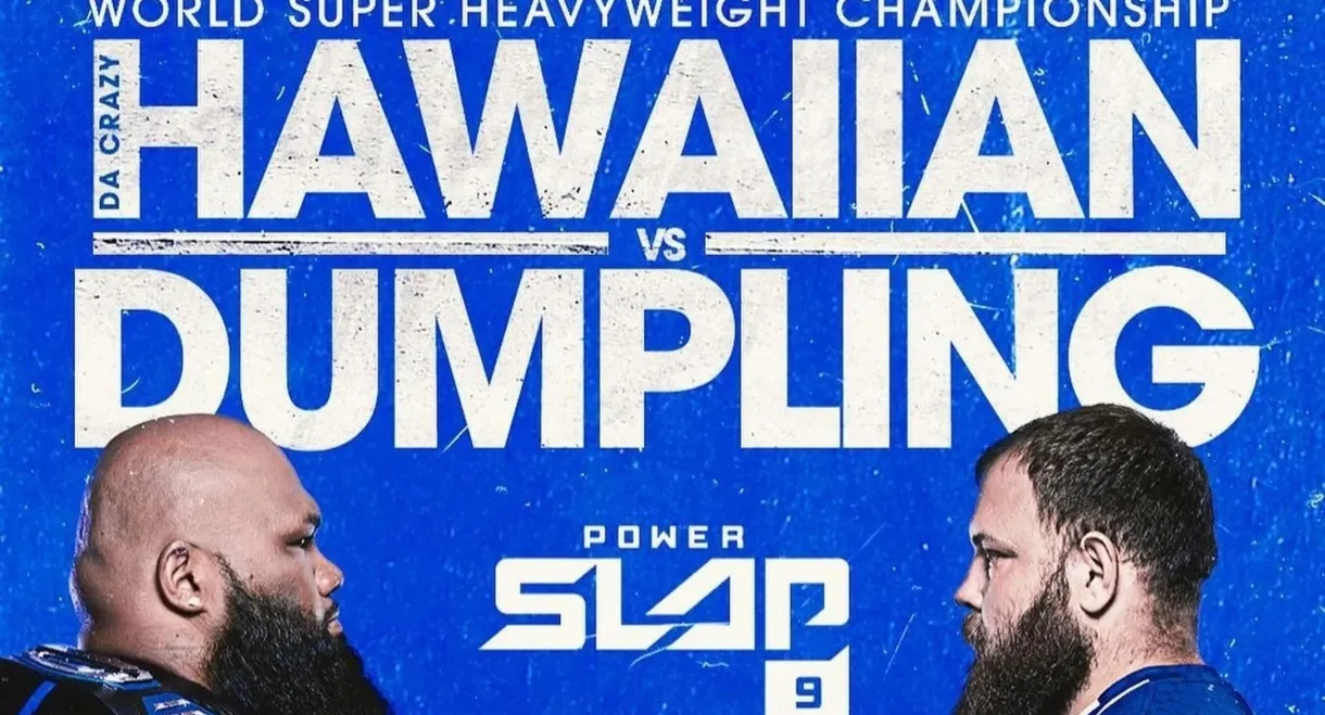 Power Slap 9: Da Crazy Hawaiian vs. Dumpling