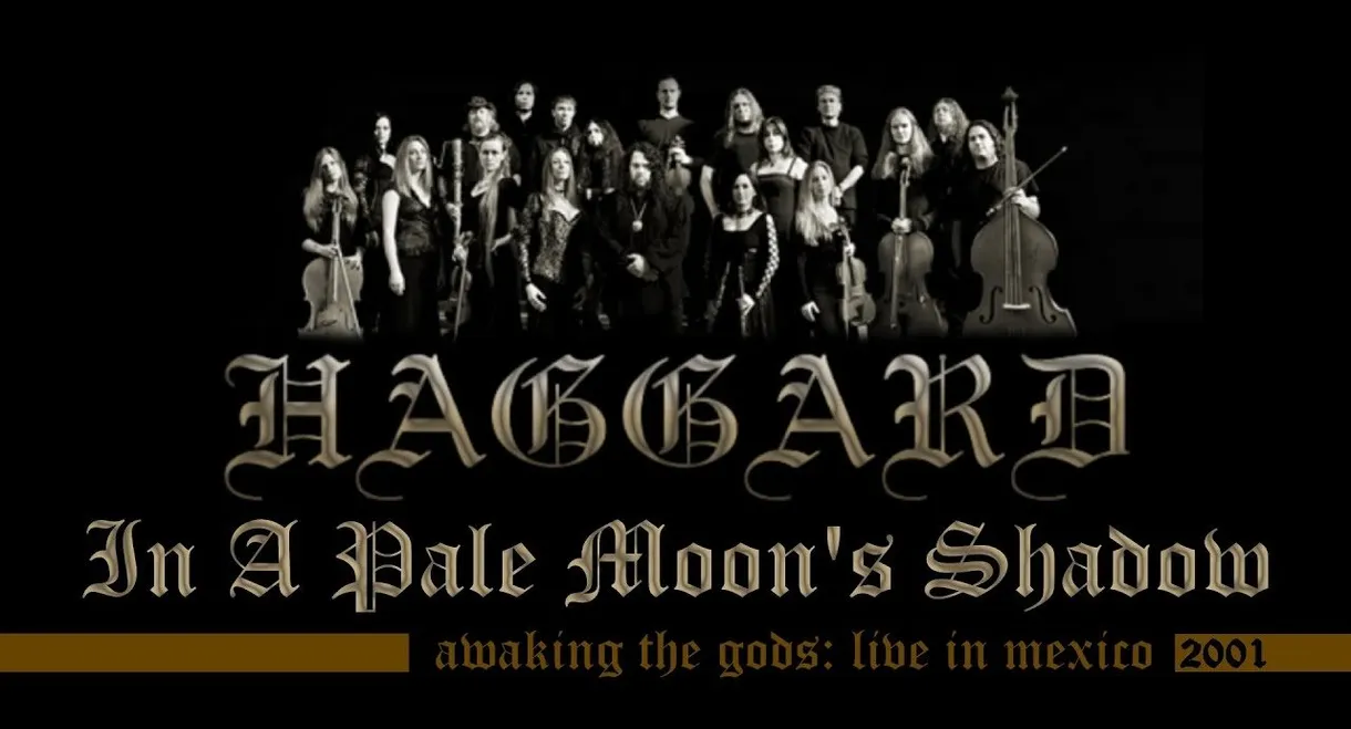 Haggard: Awaking the Gods: Live in Mexico