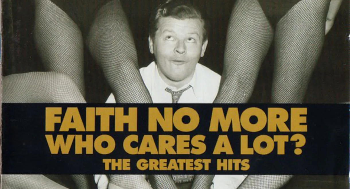 Faith No More: Who Cares A Lot? The Greatest Videos