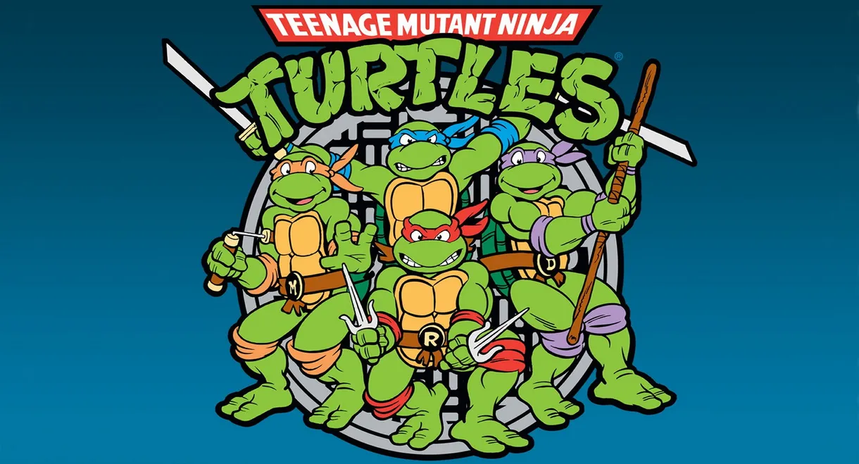 Teenage Mutant Ninja Turtles