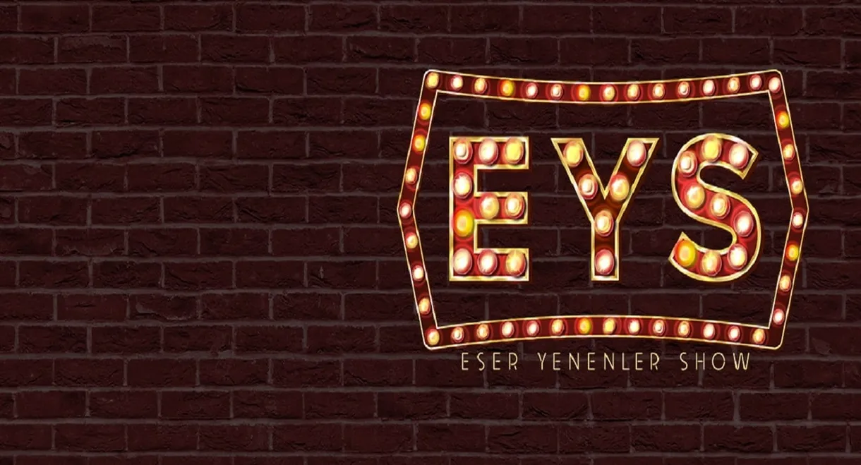 Eser Yenenler Show