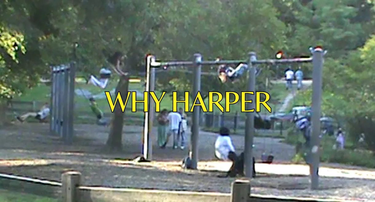 Why Harper