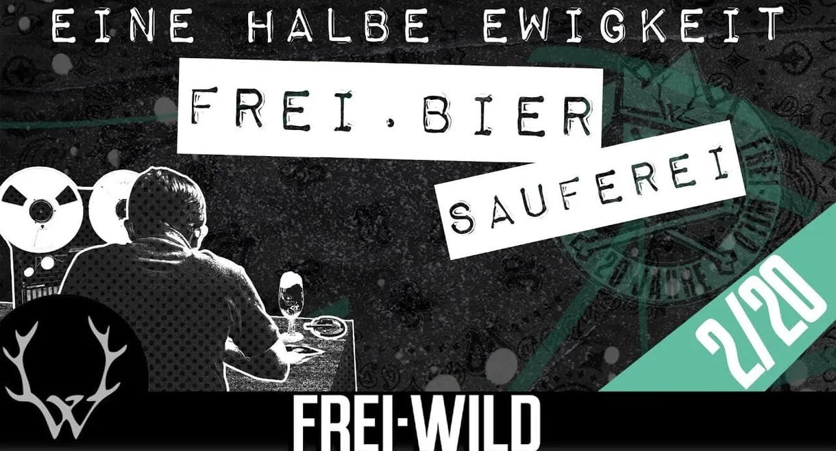 Frei.Wild - Eine halbe Ewigkeit