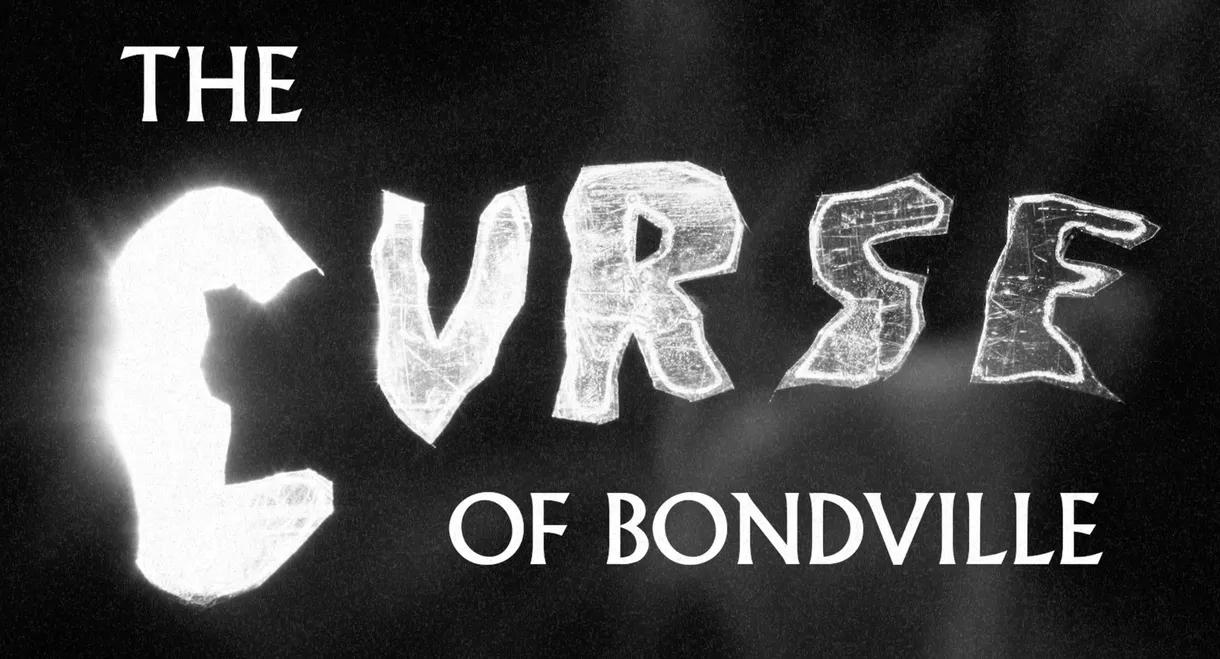 The Curse of Bondville