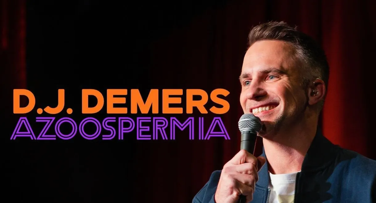 D.J. Demers: Azoospermia