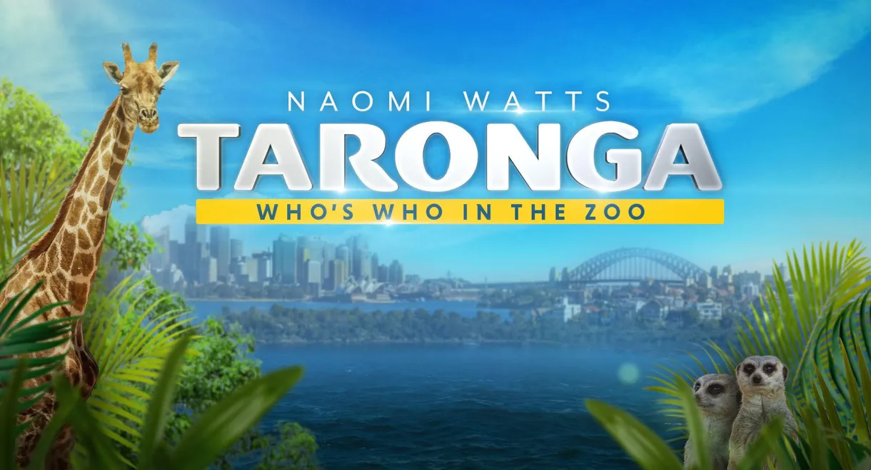 Taronga: Who's Who In The Zoo