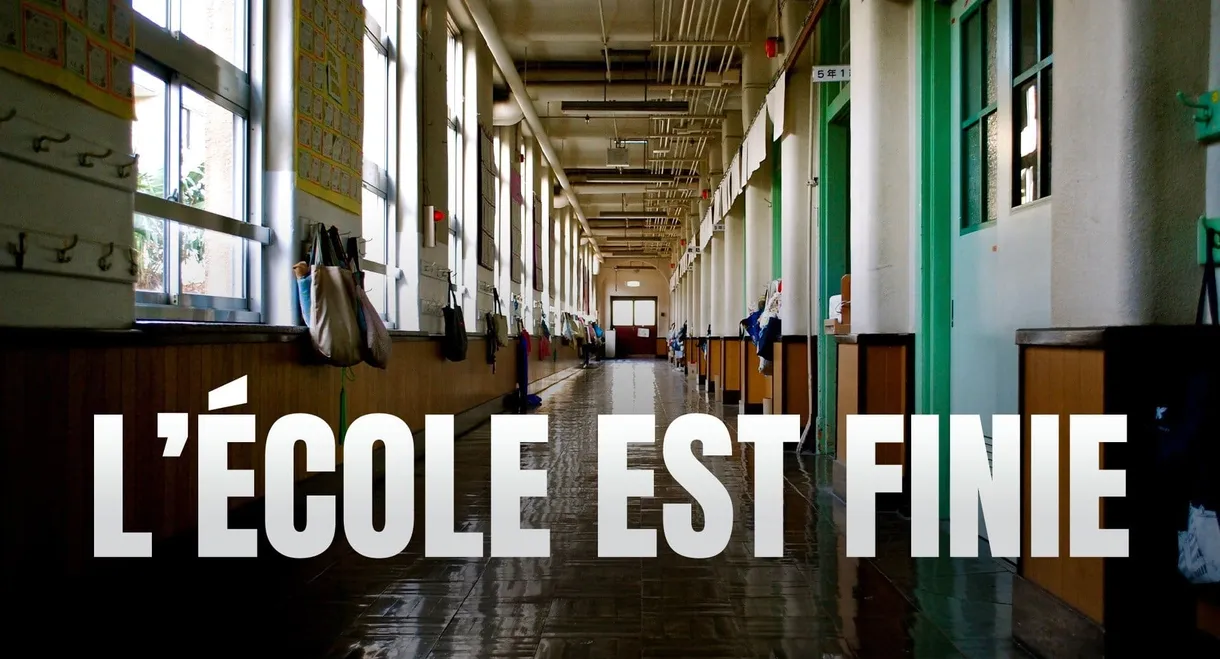 L’école est finie