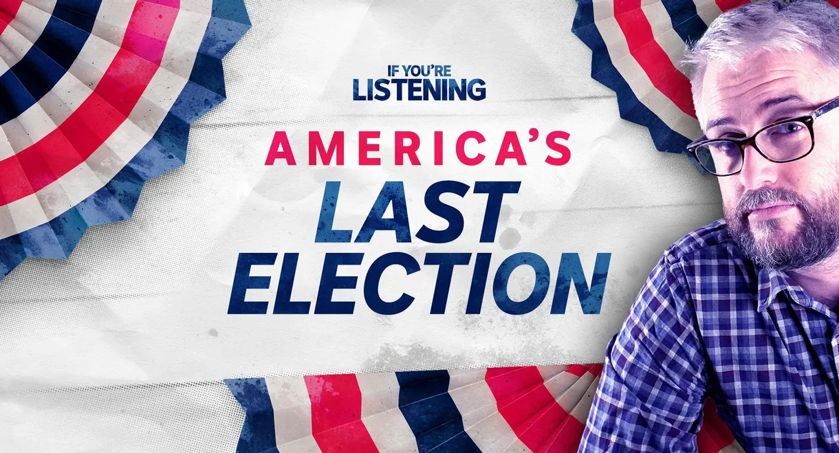 America’s Last Election