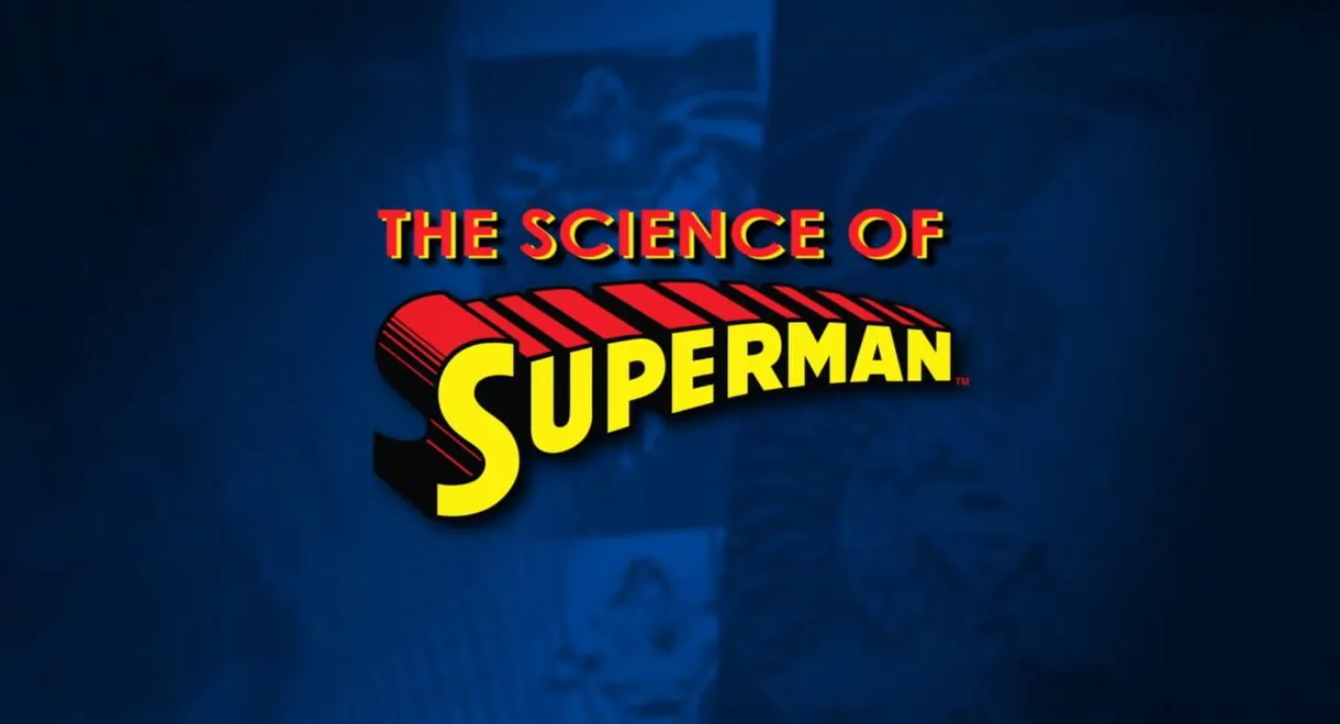 The Science of Superman