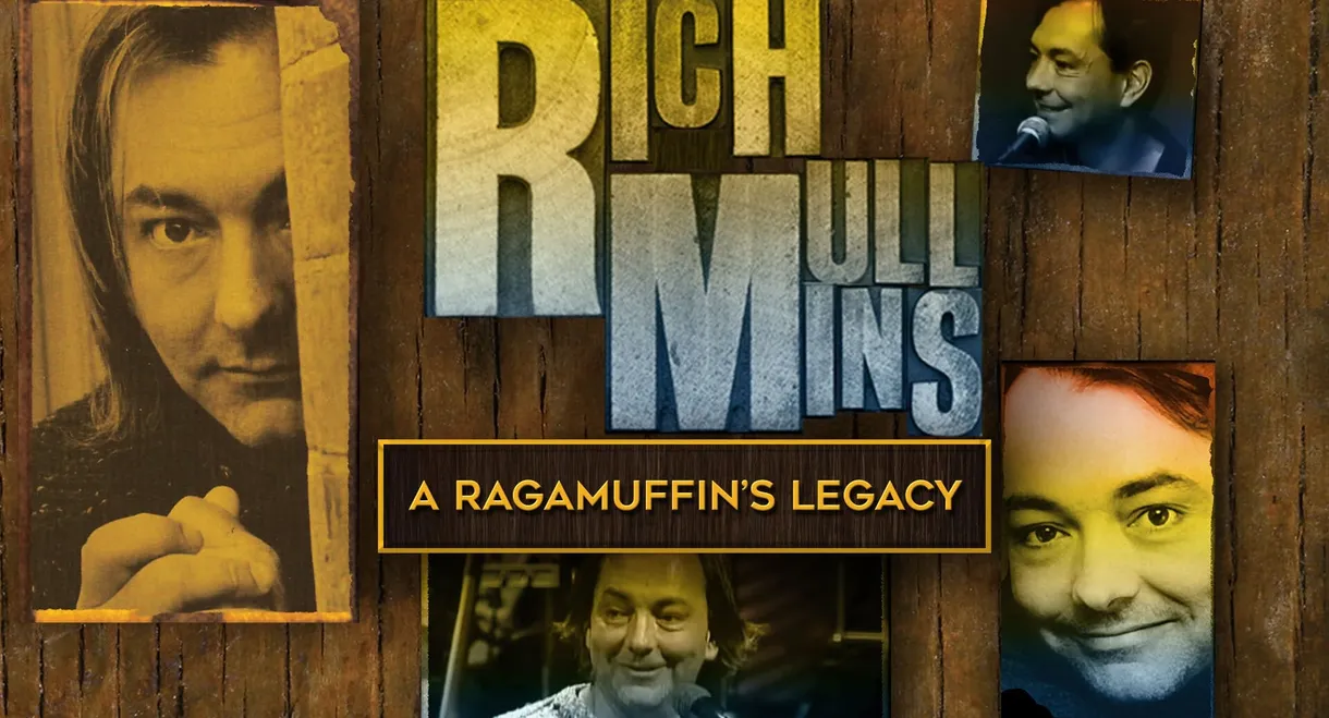 Rich Mullins: A Ragamuffin's Legacy