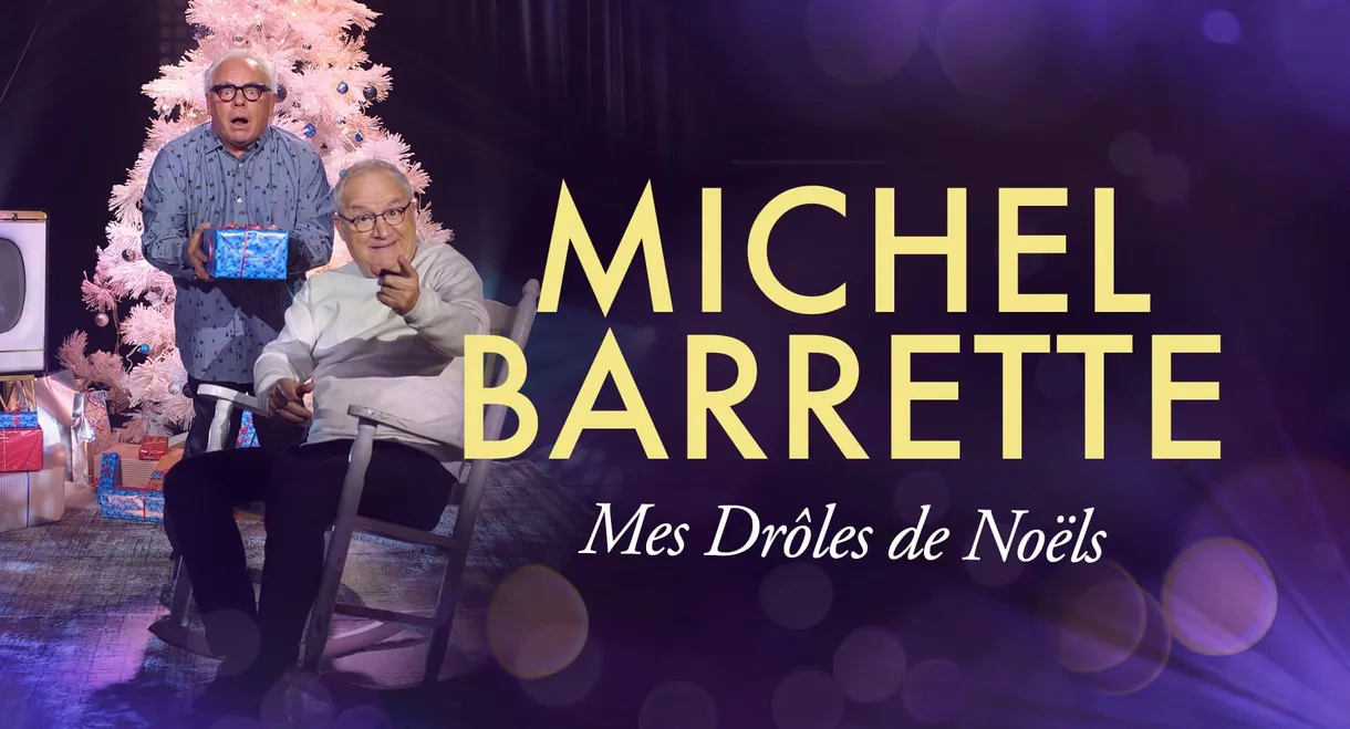 Michel Barrette - Mes Drôles de Noëls