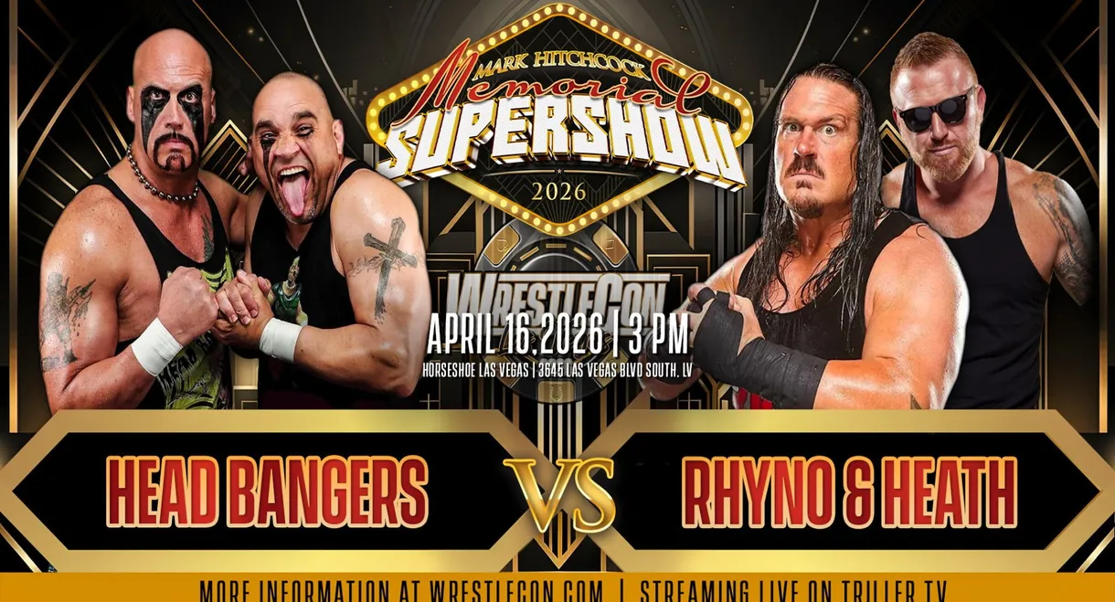 WrestleCon: Mark Hitchcock Memorial Supershow 2026