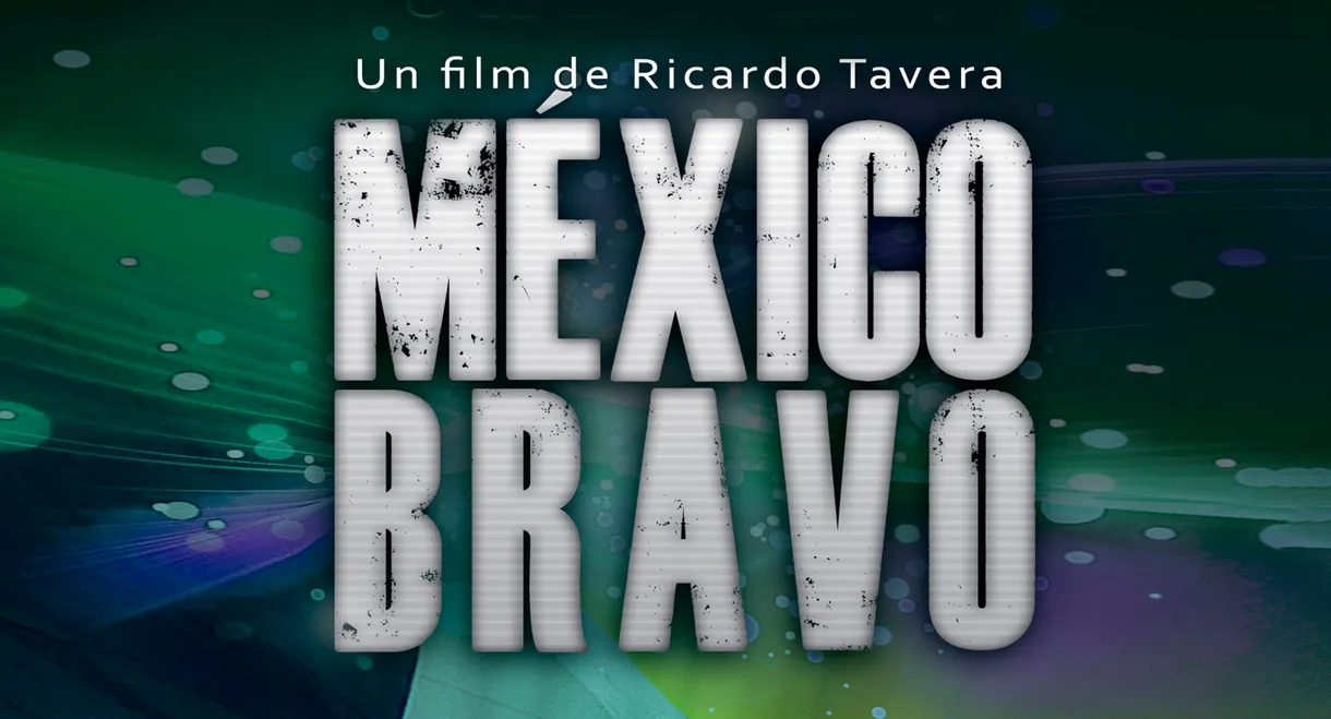 México Bravo