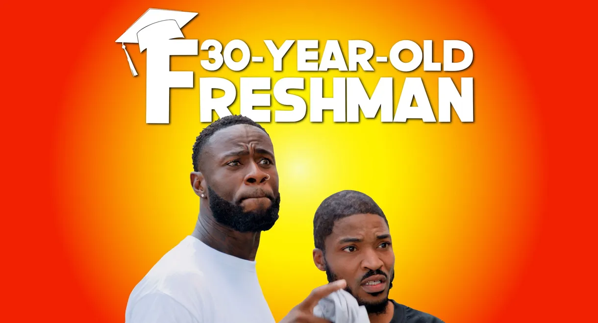 30-Year-Old Freshman