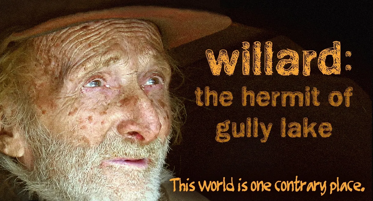 Willard: The Hermit of Gully Lake