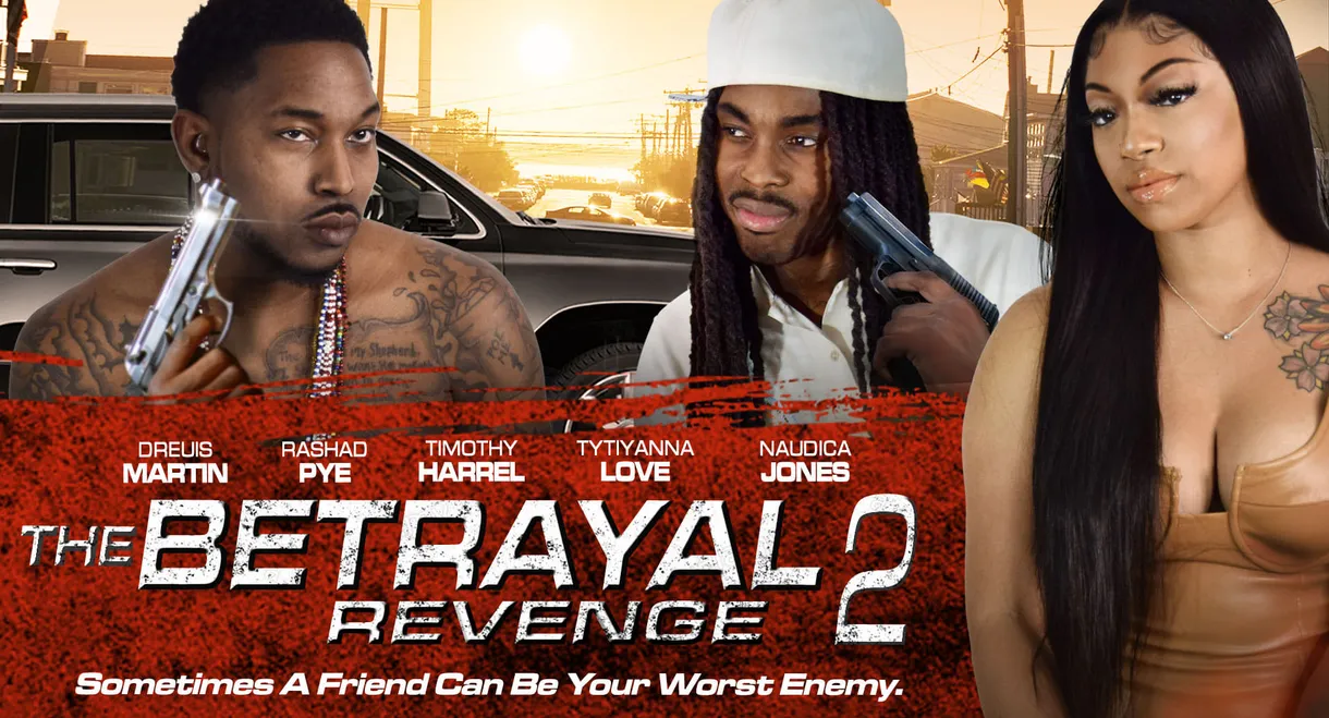 The Betrayal 2: Revenge