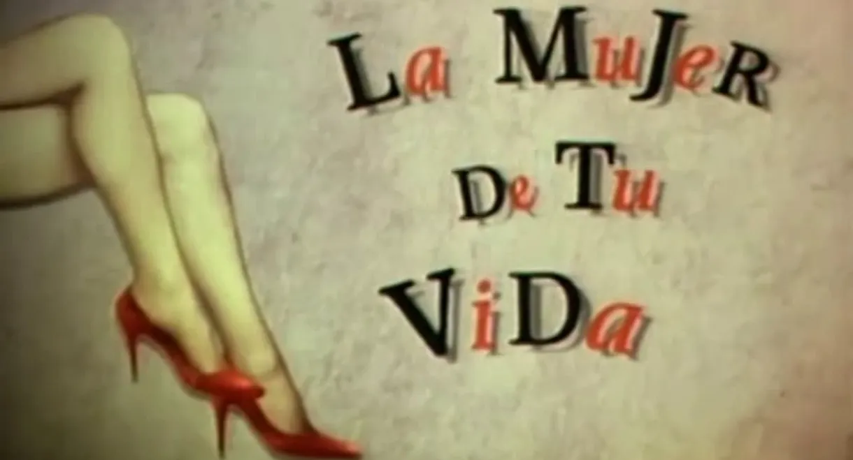 La mujer de tu vida