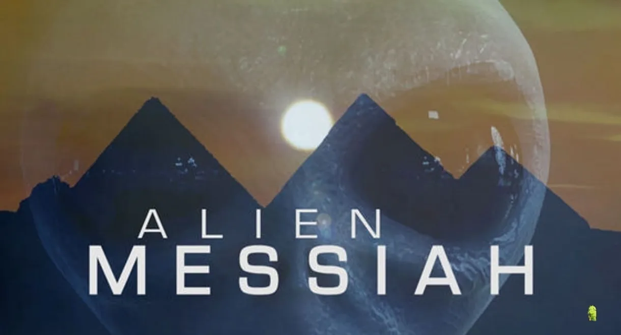 Alien Messiah