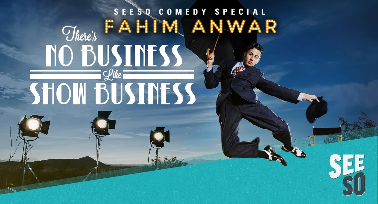 Fahim Anwar: There's No Business Like Show Business