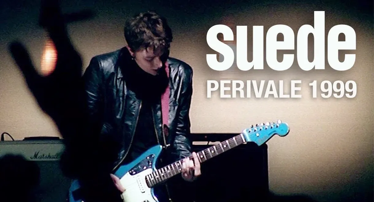 Suede: Live at Perivale