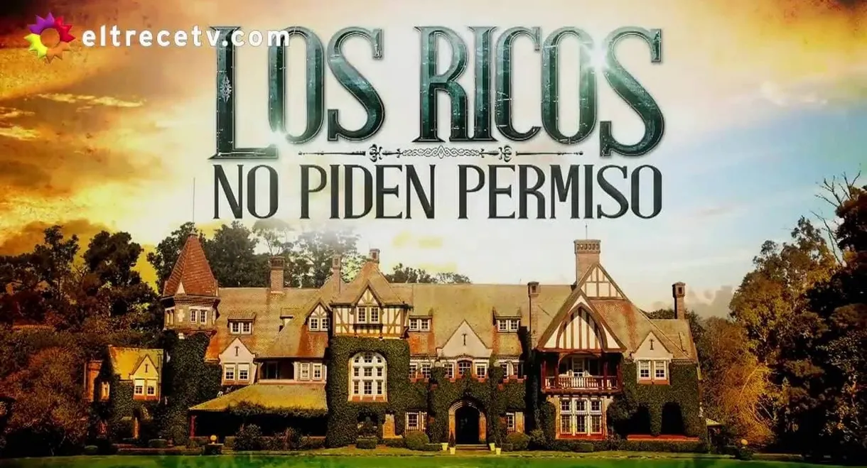 Los ricos no piden permiso