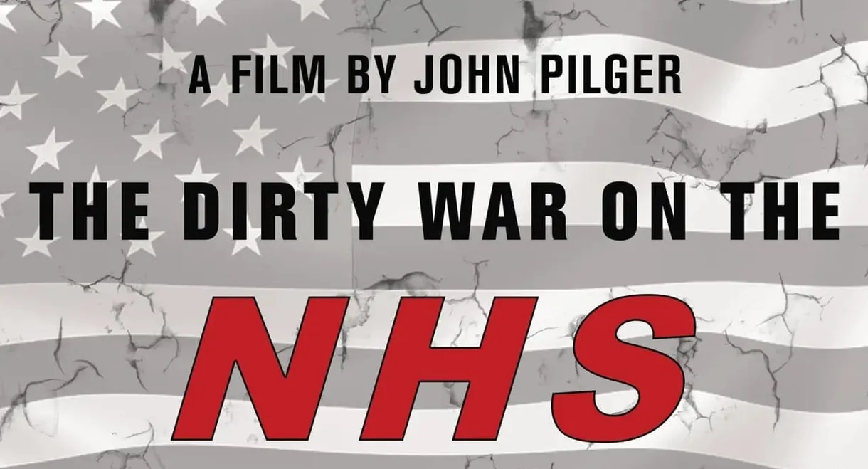 The Dirty War on the NHS