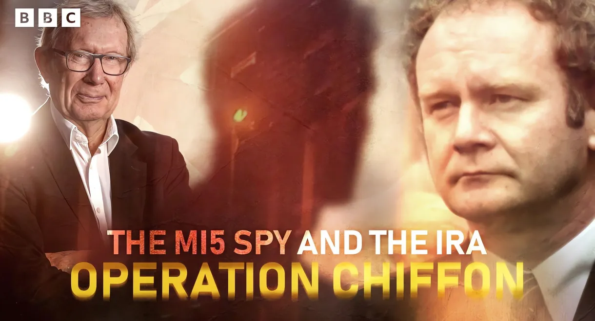 The MI5 Spy and the IRA: Operation Chiffon