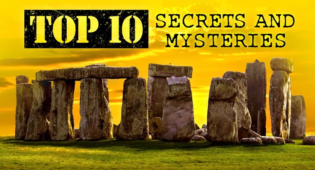 Top 10: Secrets and Mysteries