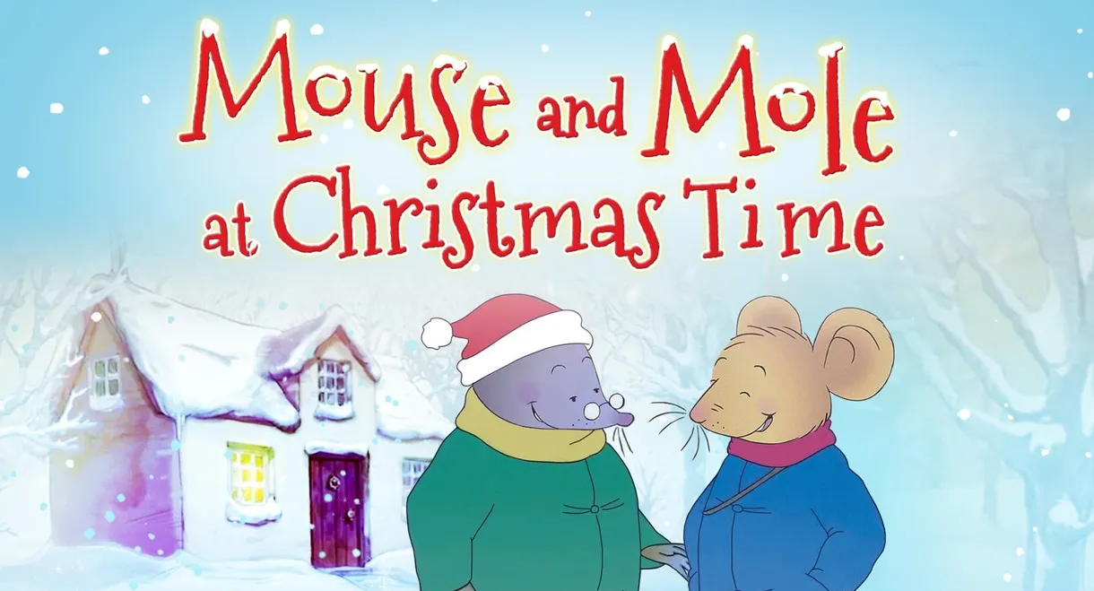 Mouse and Mole at Christmas Time