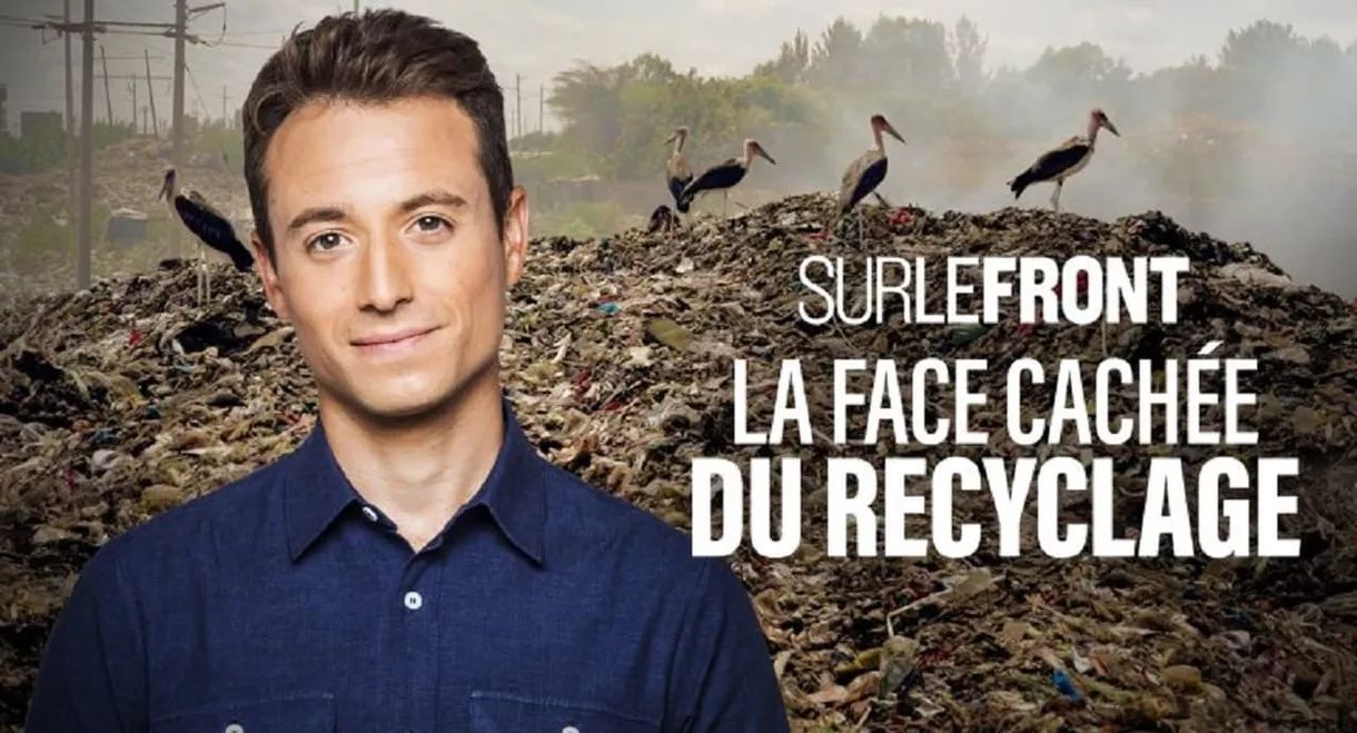 Sur le Front - La face cachée du recyclage