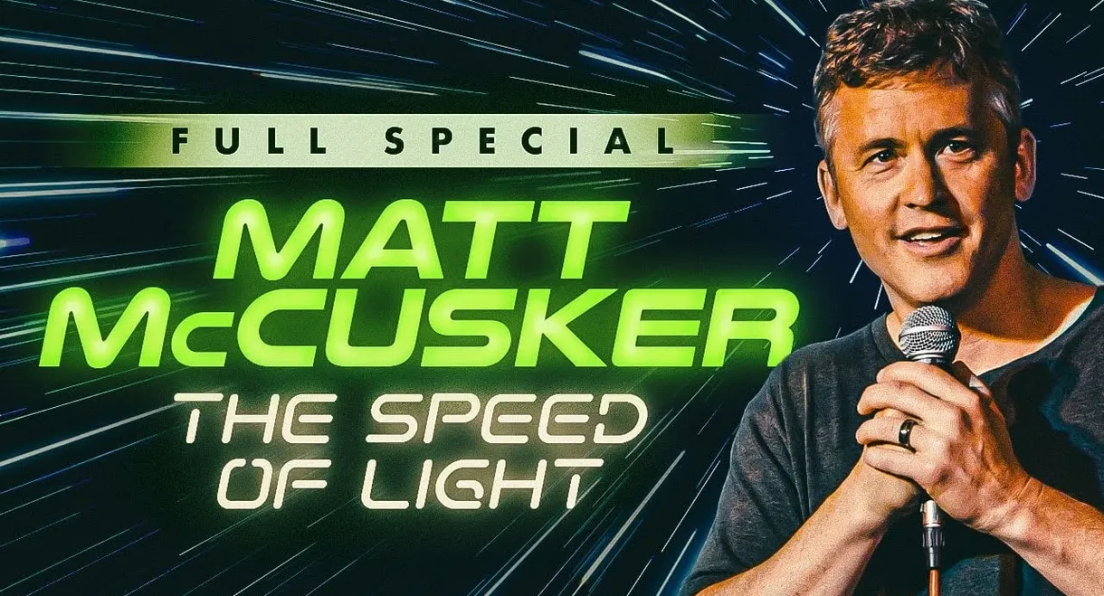 Matt McCusker: The Speed of Light