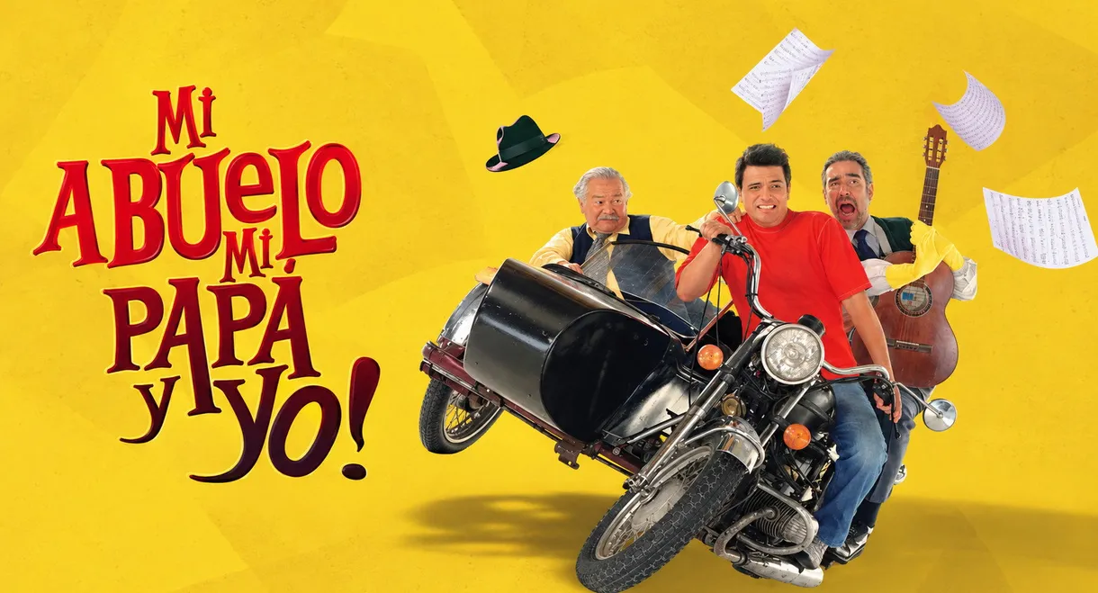 Mi abuelo, mi papá y yo