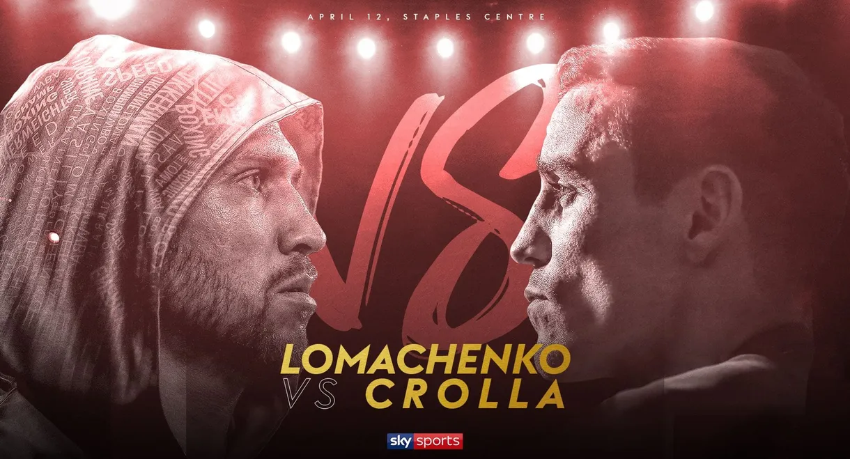 Vasyl Lomachenko vs. Anthony Crolla