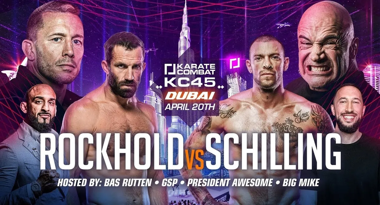 Karate Combat 45: Rockhold vs. Schilling