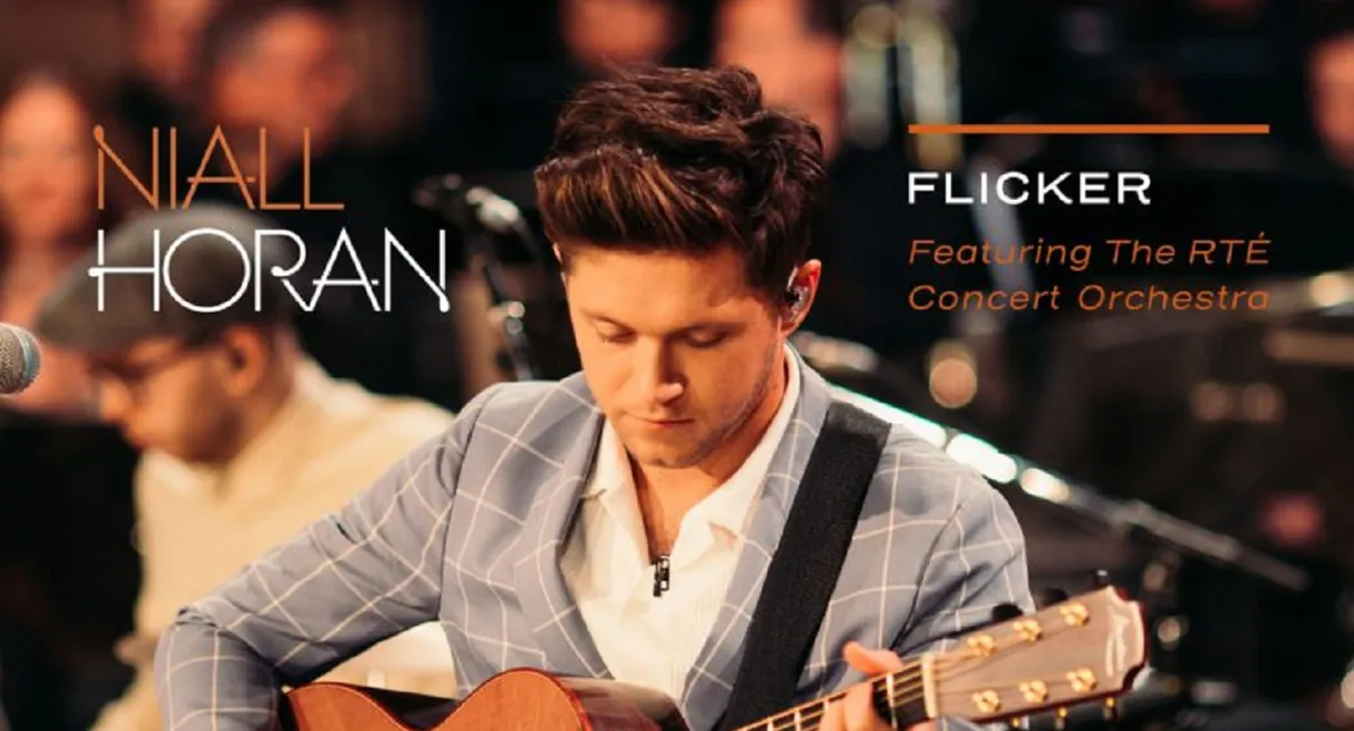 Niall Horan: Live With The Rte Concert Orchestra
