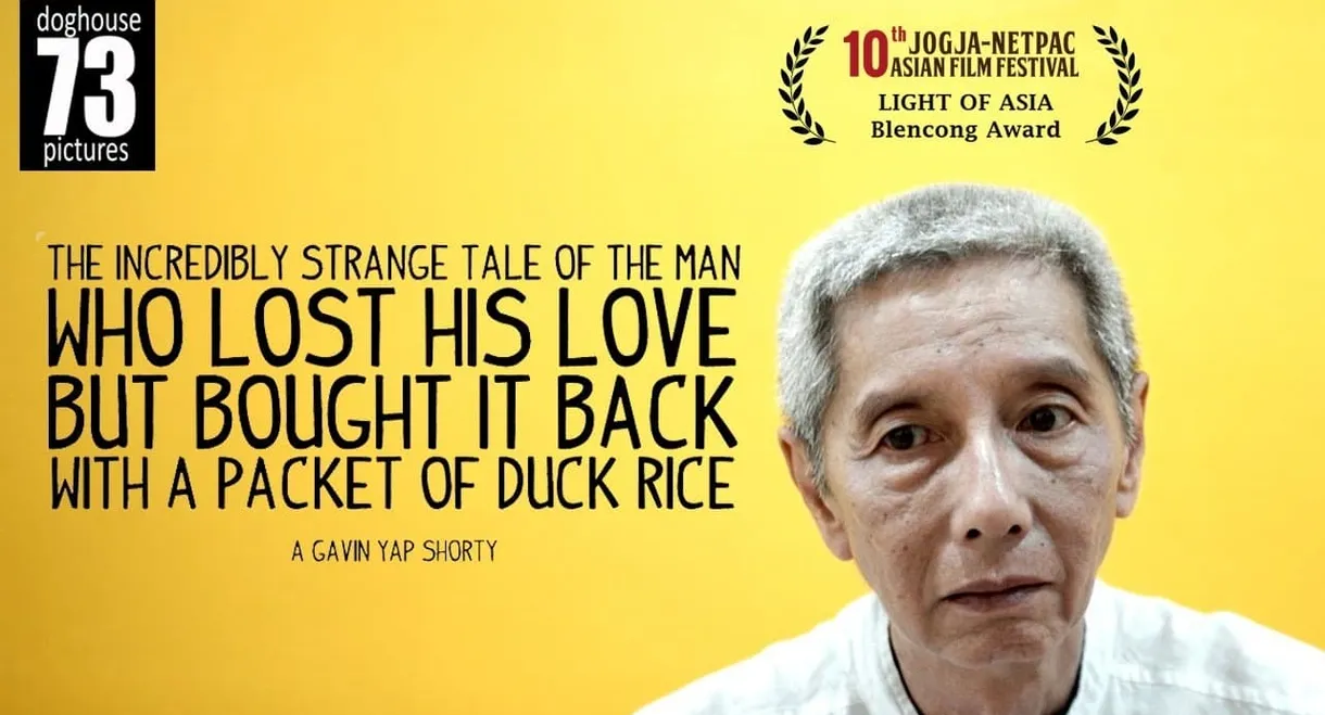 The Incredibly Strange Tale of The Man Who Lost His Love But Bought It Back With A Packet of Duck Rice