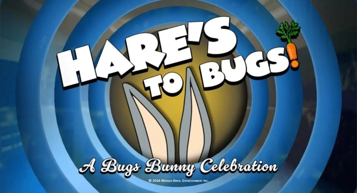 Hare's to Bugs! A Bugs Bunny Celebration