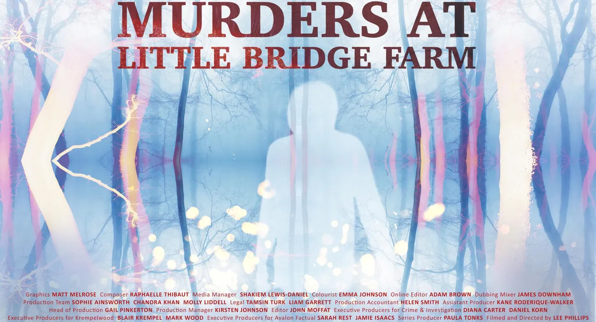 Murders at Little Bridge Farm