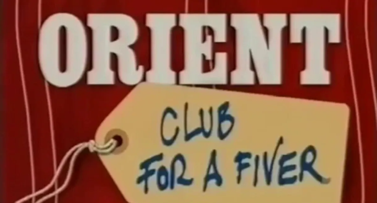 Orient: Club for a Fiver